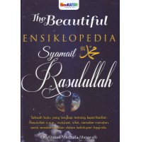 ENSIKLOPEDIA SYAMAIL RASULULLAH